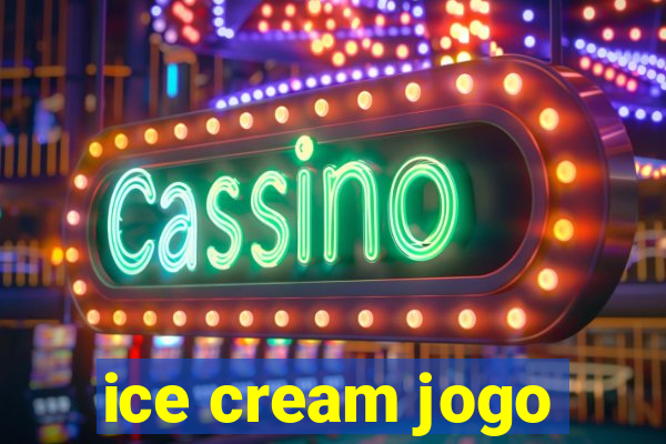 ice cream jogo